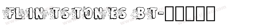 Flintstones BT字体转换